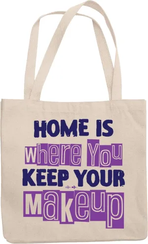 12oz Canvas Tote Bag - Home Is Where You Keep Your Makeup, Cosmetics Lover Sayings - Beauty Themed Merch for Makeup Artist or Cosmetologist, Gift for Makeup Lovers & Beauticians