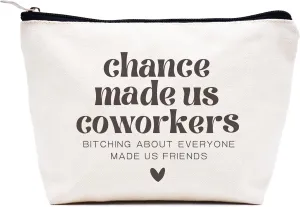 Funny Colleagues Promotion,Farewell,Retirement,Goodbye,Leaving New Job Gift for Friends Coworkers Boss Leader-Appreciate Christmas Gift-Makeup Bag Cosmetic Bag Travel Pouch-Chance Made Us Coworkers