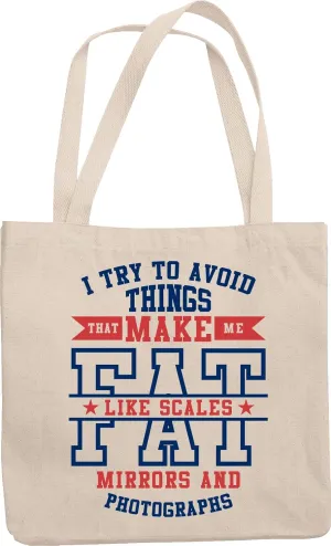 I Tried To Avoid Things That Make Me Fat. Funny Diet Themed Reusable Tote Bag For Male Or Female Friend Who Is Trying To Lose Weight, Fat Chef, Foodie, Food Lover, Meat Eater, Men And Women