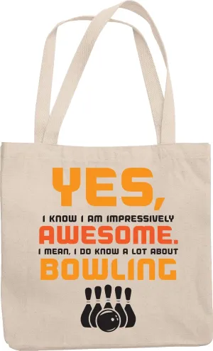 Impressively Awesome I Know Bowling Sports Humor Design Reusable Tote Bag