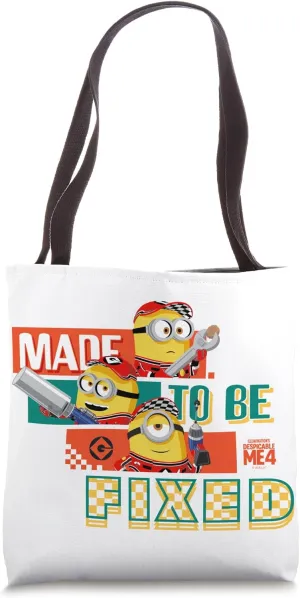 Minions Despicable Me 4 Made to be Fixed Tote Bag