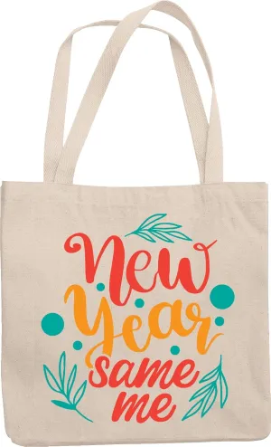 New Year Same Me. Celebrating New Year Reusable Tote Bag For Family, Relatives, Friends, Schoolmate, Peers, Colleagues, Visitors, Or Anyone