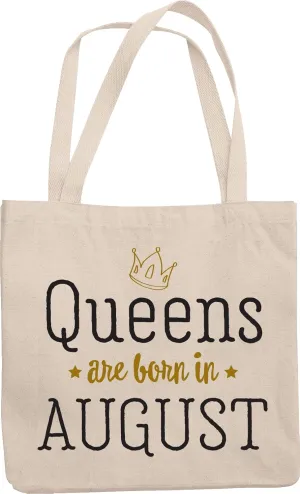 Queens Are Born in August Reusable Tote Bag for Birthday Presents