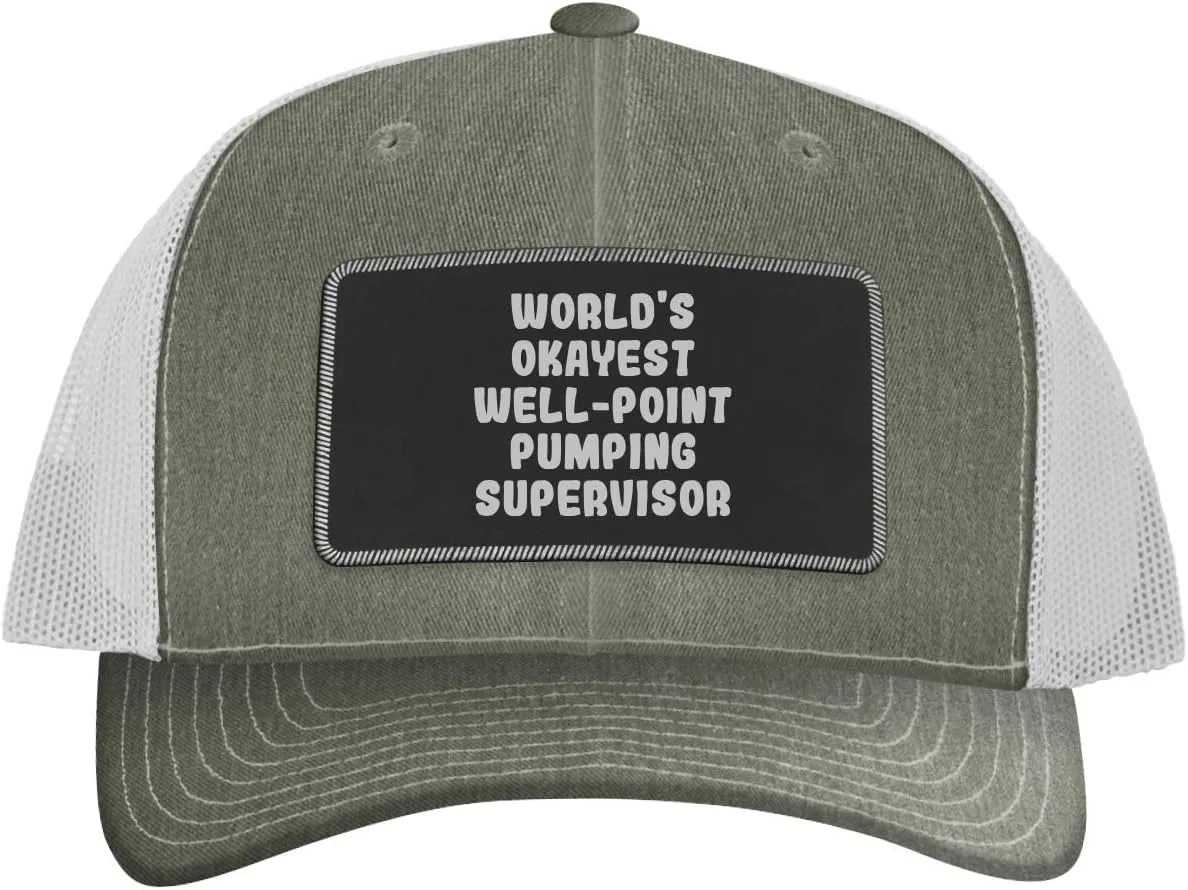 World's Okayest Well-Point Pumping Supervisor - Leather Black Patch Engraved Trucker Hat